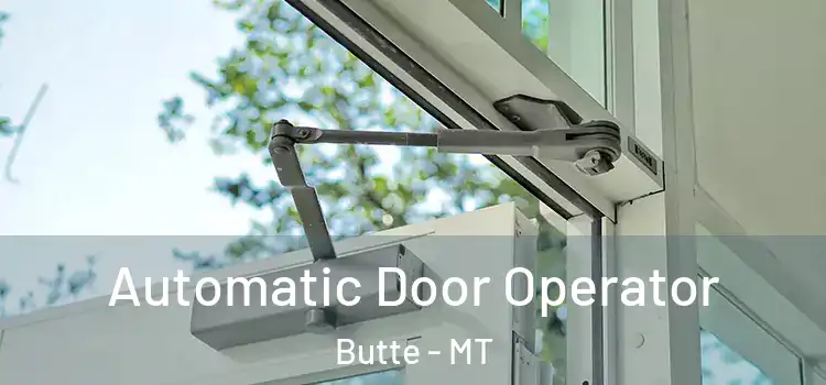 Automatic Door Operator Butte - MT