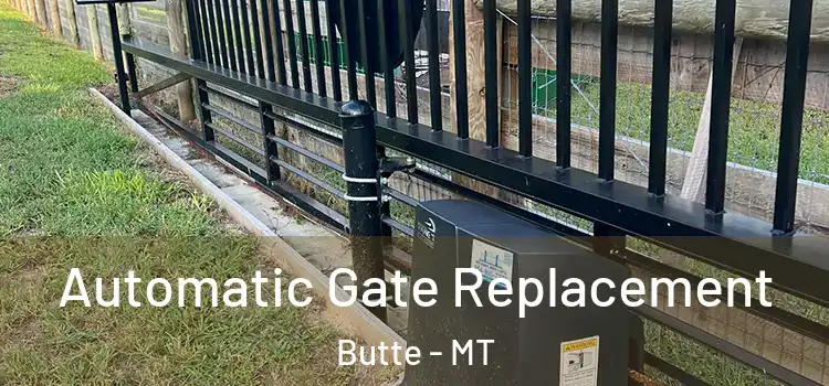 Automatic Gate Replacement Butte - MT