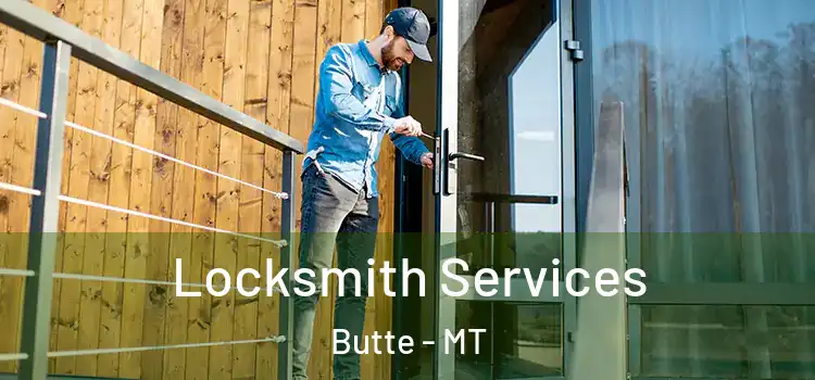 Locksmith Services Butte - MT