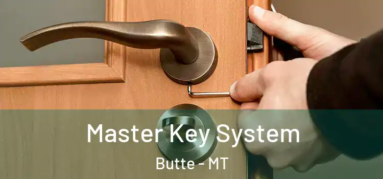 Master Key System Butte - MT